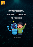 Artificial Intelligence (AI) for Kids – Fun Activities, Quizzes & Easy Learning Guide